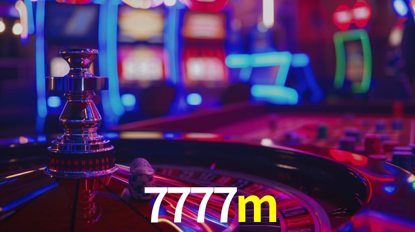 Sinta a adrenalina dos jogos de cassino com 7777m